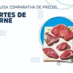 Procon divulga pesquisa comparativa de preços dos cortes de carne