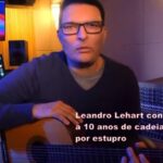 Cantor Leandro Lehart é condenado à prisão por estupro e cárcere privado