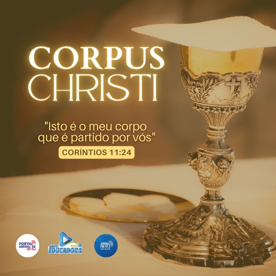 Confira o que acontecerá neste feriado de Corpus Christi