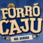 Confira a programação do Forró Caju nos bairros de Aracaju