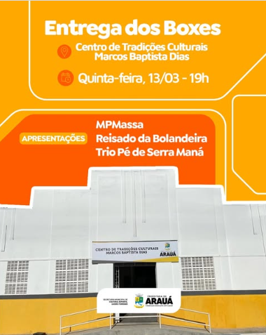 Prefeitura de Arauá entrega novos boxes para comerciantes e agentes culturais